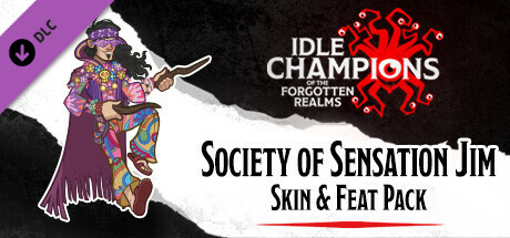 Idle Champions - Society of Sensation Jim Skin & Feat Pack