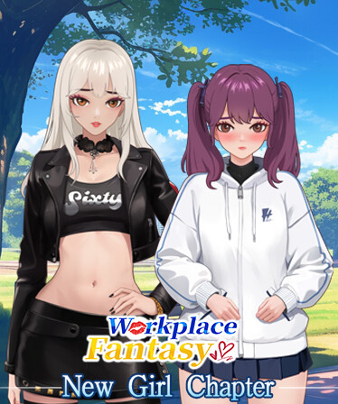 Workplace Fantasy - New Girl Chapter