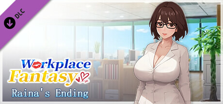 Workplace Fantasy - Raina's ending banner image