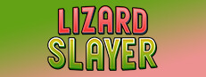 Lizard Slayer