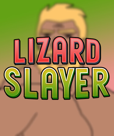 Lizard Slayer