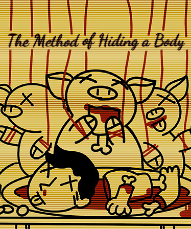 The Method of Hiding a Body