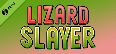 Lizard Slayer Demo