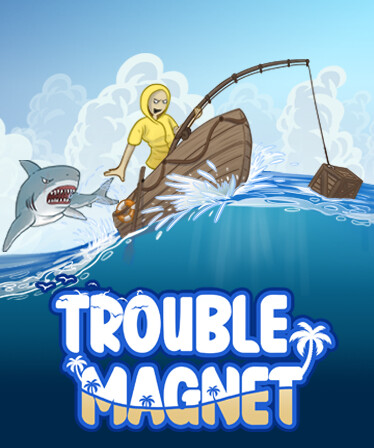 Trouble Magnet