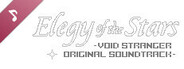 Elegy of the Stars -Void Stranger Original Soundtrack-