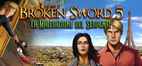 Broken Sword 5 - La maledizione del serpente