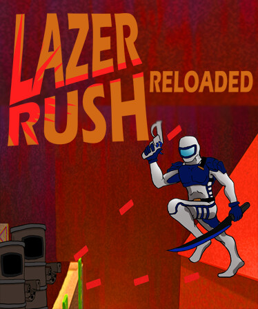 Lazer Rush Reloaded