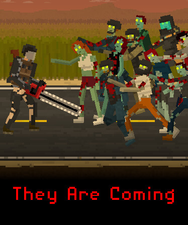 They Are Coming