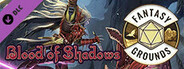 Fantasy Grounds - Pathfinder RPG - Pathfinder Companion: Blood of Shadows