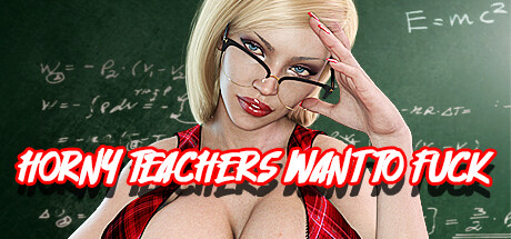 All teachers are horny