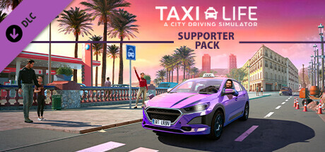 Taxi Life - Supporter Pack