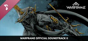 Warframe Official Soundtrack II