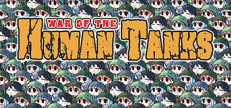 War of the Human Tanks header image