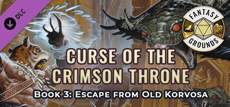 Fantasy Grounds - Pathfinder(R) for Savage Worlds: Curse of the Crimson Throne - Book 3: Escape from Old Korvosa