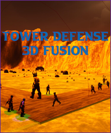 Tower Defense 3D Fusion