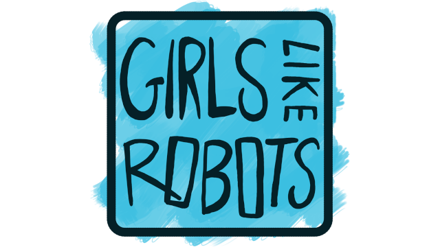 Girls Like Robots