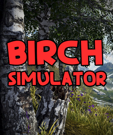 Birch Simulator