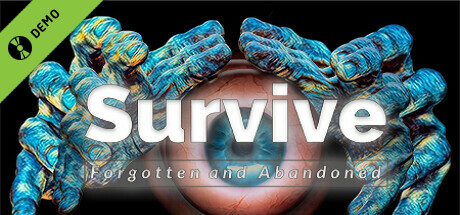 Survive: Forgotten and Abandoned Demo