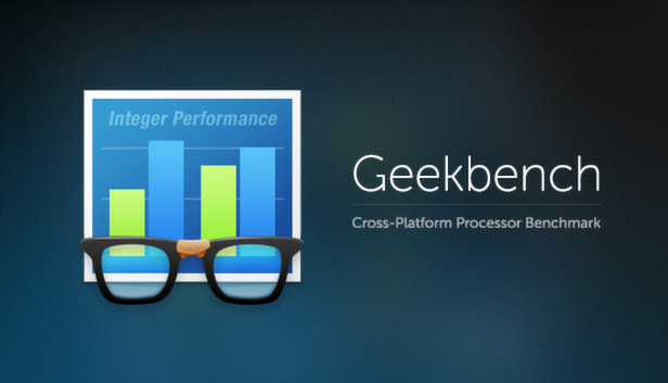 Geekbench 6 - Cross-Platform Benchmark