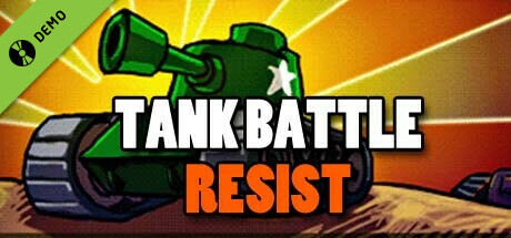 Tank Battle Resist Demo