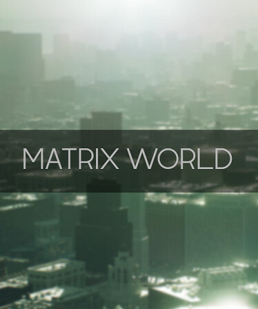 Matrix World