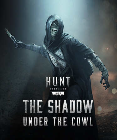 Hunt: Showdown 1896 - The Shadow Under the Cowl