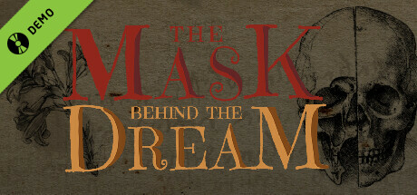The Mask behind the Dream - Kapitel 1 Demo