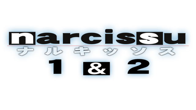 Narcissu 1st & 2nd