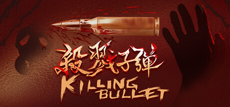Image for Killing Bullet