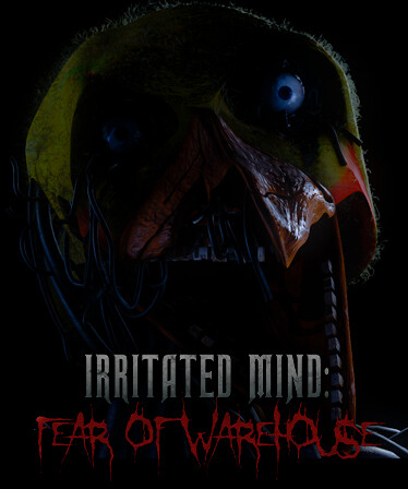 Irritated Mind: Fear of Warehouse