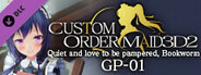 CUSTOM ORDER MAID 3D2 Quiet and love to be pampered, Bookworm GP-01