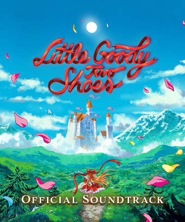 Little Goody Two Shoes Official Soundtrack