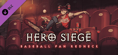 Hero Siege - Baseball Fan Redneck (Skin)