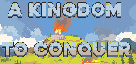 A Kingdom To Conquer