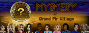Mystery at Grand Fir Village