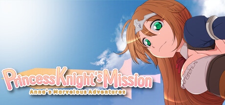 Princess Knight's Mission ~ Anna's Marvelous Adventures ~ Cover Image