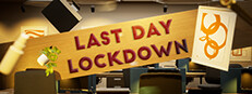 Last Day Lockdown