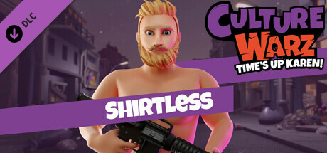 Culture Warz - Shirtless Chad