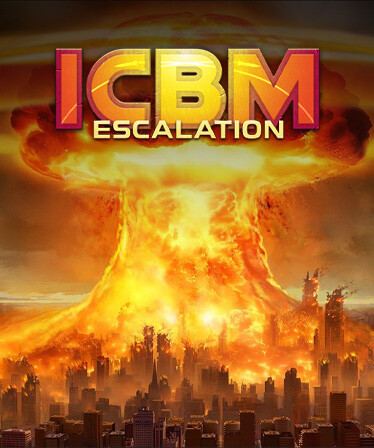 ICBM: Escalation