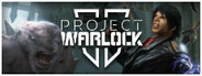 Project Warlock II Playtest