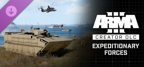 Arma 3 Creator DLC: Expeditionary Forces banner image