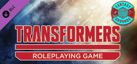 Fantasy Grounds - Transformers Roleplaying Game Core Rules and Ruleset