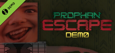 Prophan Escape Demo