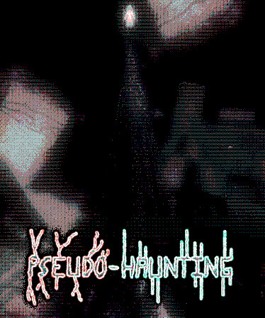Pseudo-Haunting