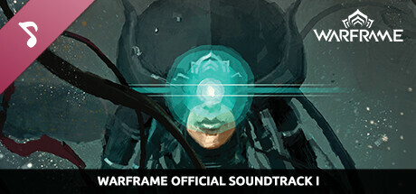 Warframe Official Soundtrack I