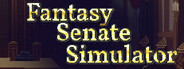 Fantasy Senate Simulator Playtest