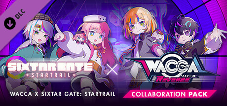 Sixtar Gate: STARTRAIL - WACCA Collaboration Pack banner image