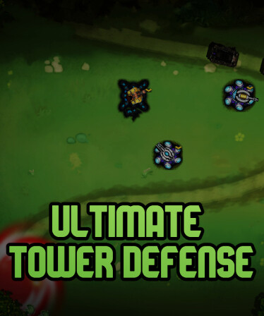 Ultimate Tower Defense