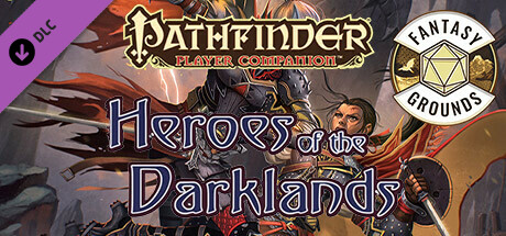 Fantasy Grounds - Pathfinder RPG - Pathfinder Companion: Heroes of the Darklands