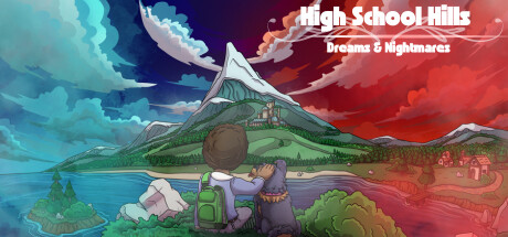 High School Hills: Dreams & Nightmares
